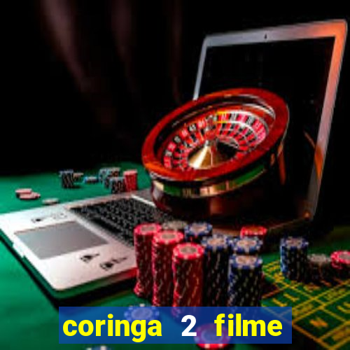 coringa 2 filme completo dublado